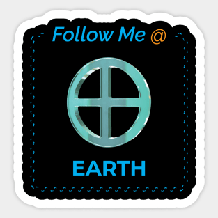 Follow Me @ Earth. Sticker